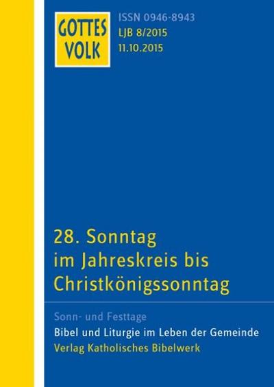 Gottes Volk Lesejahr B 8/2015