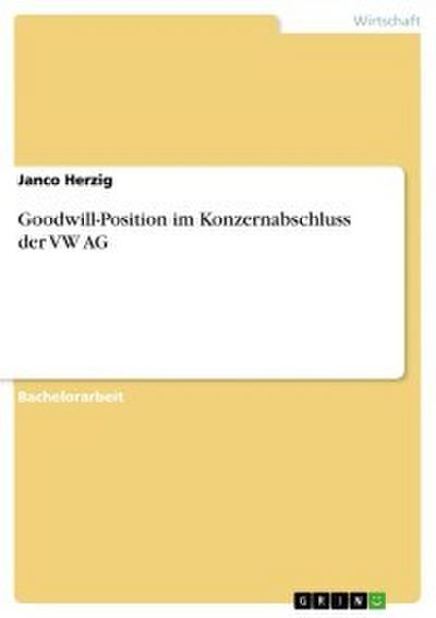 Goodwill-Position im Konzernabschluss der VW AG