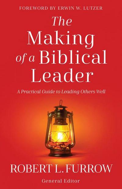 The Making of a Biblical Leader