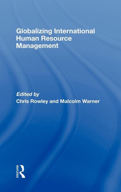 Globalizing International Human Resource Management