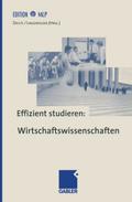 Effizient studieren: Wirtschaftswissenschaften