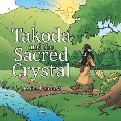 Takoda and the Sacred Crystal