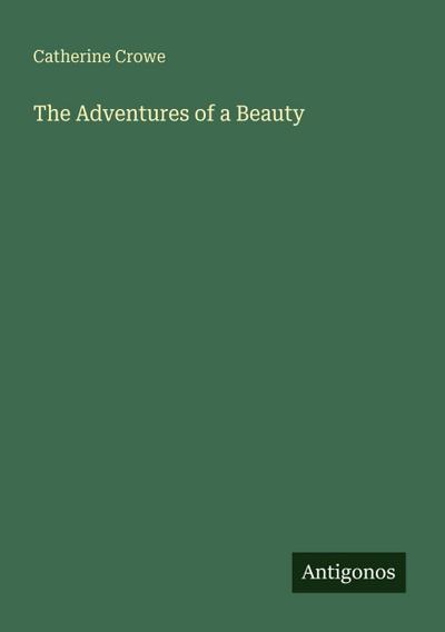 The Adventures of a Beauty