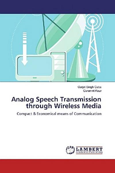 Analog Speech Transmission through Wireless Media