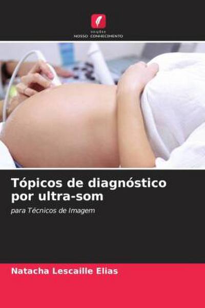 Tópicos de diagnóstico por ultra-som