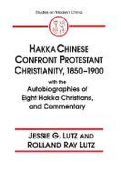 Hakka Chinese Confront Protestant Christianity, 1850-1900