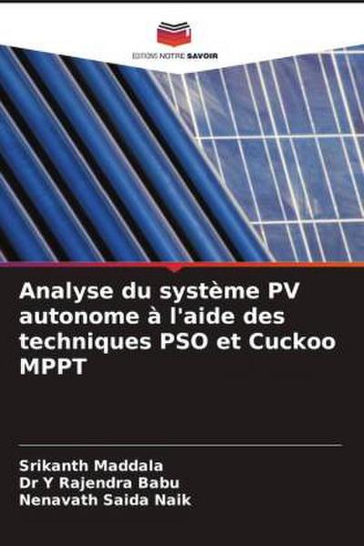 Analyse du système PV autonome à l’aide des techniques PSO et Cuckoo MPPT
