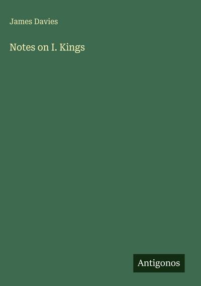 Notes on I. Kings