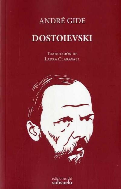 Dostoievski : artículos y charlas