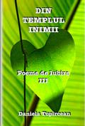 Din Templul Inimii (Poeme de Iubire, #3)