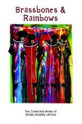 Brassbones & Rainbows