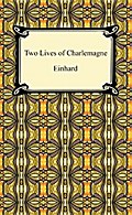 Two Lives of Charlemagne