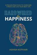 Hardwired for Happiness