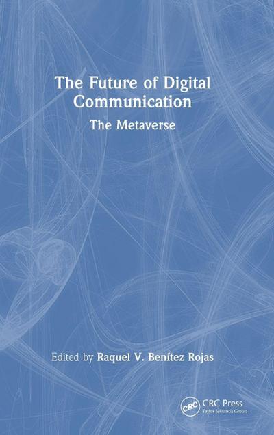 The Future of Digital Communication