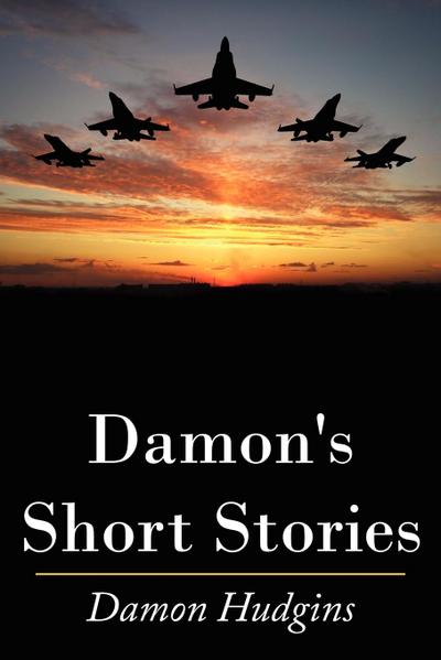 Damon’s Short Stories
