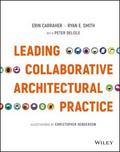 Leading Collaborative Architectural Practice