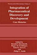 Integration of Pharmaceutical Discovery and Development