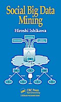 Social Big Data Mining