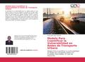 Modelo Para Cuantificar la Vulnerabilidad en Redes de Transporte Urbano