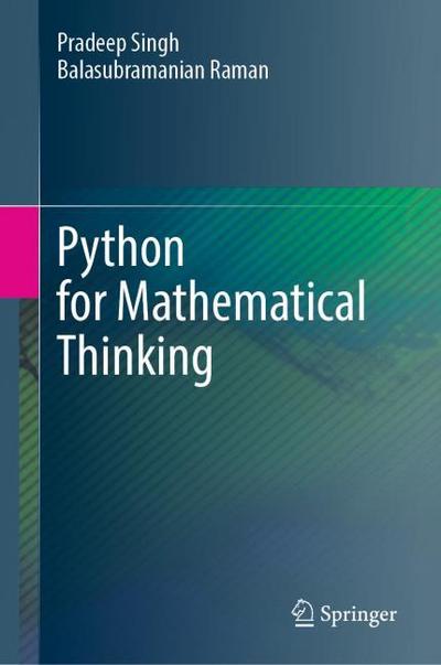Python for Mathematical Thinking