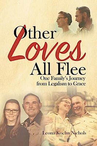Koehn Nichols, L: Other Loves All Flee