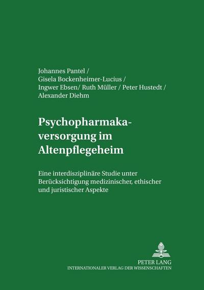 Psychopharmakaversorgung im Altenpflegeheim
