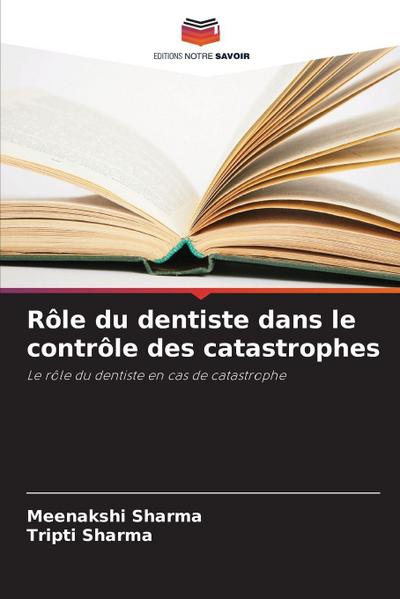 Rôle du dentiste dans le contrôle des catastrophes