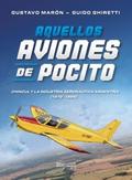 Aquellos aviones de Pocito