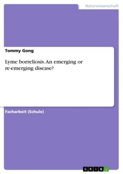 Lyme borreliosis. An emerging or re-emerging disease?