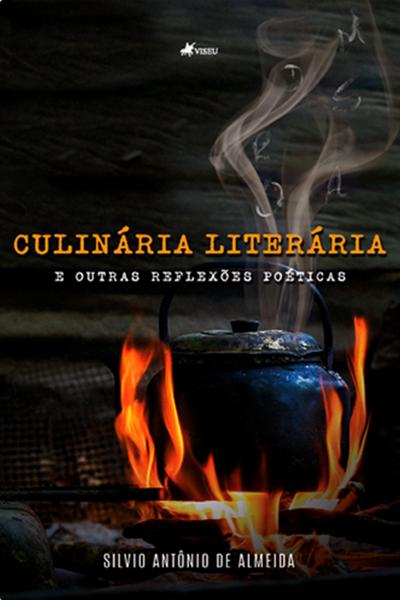 Culina´ria Litera´ria e outras reflexo~es poe´ticas