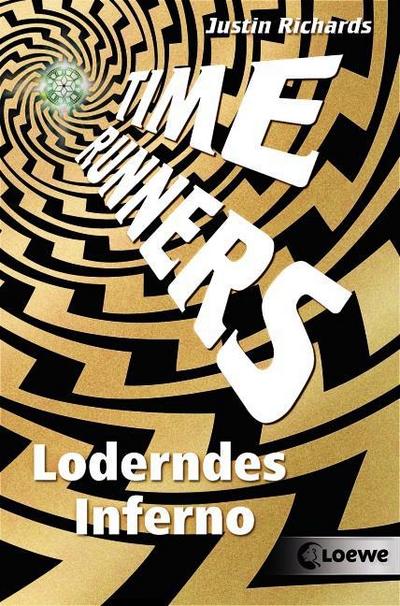 Time Runners 02. Loderndes Inferno