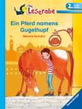 Leserabe 2. Lesestufe - Ein Pferd namens Gugelhupf von Melanie Garanin | Ebook