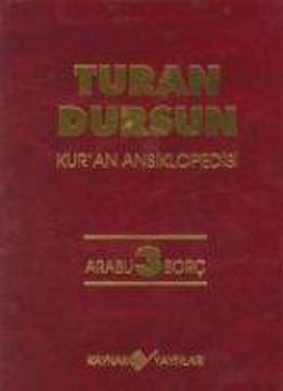 Kuran Ansiklopedisi Cilt 3 - Arabu - Borc Ciltli
