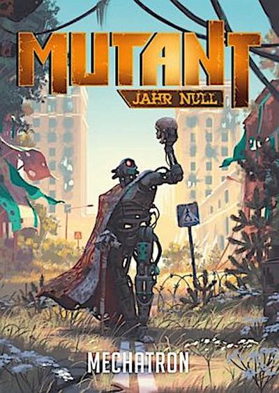 Mutant: Jahr Null, Mechatron