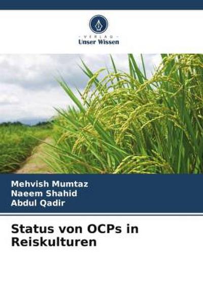 Status von OCPs in Reiskulturen