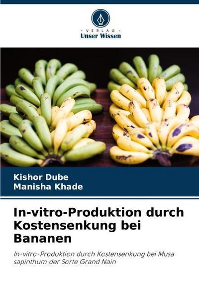In-vitro-Produktion durch Kostensenkung bei Bananen