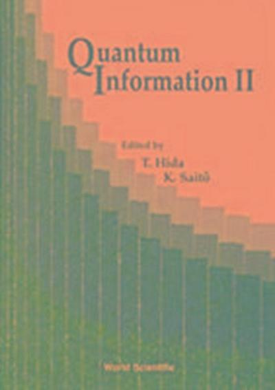 Quantum Information II, Proceedings of the Second International Conference
