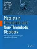 Platelets in Thrombotic and Non-Thrombotic Disorde