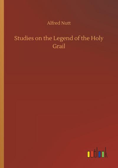 Studies on the Legend of the Holy Grail