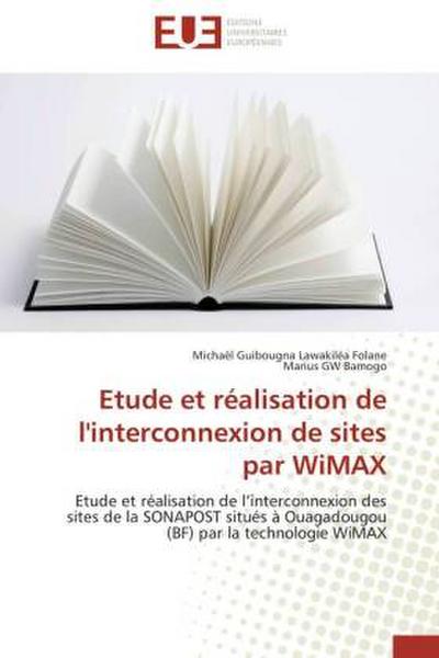 Etude et réalisation de l’interconnexion de sites par WiMAX