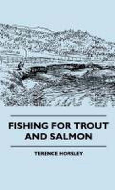 Fishing for Trout and Salmon