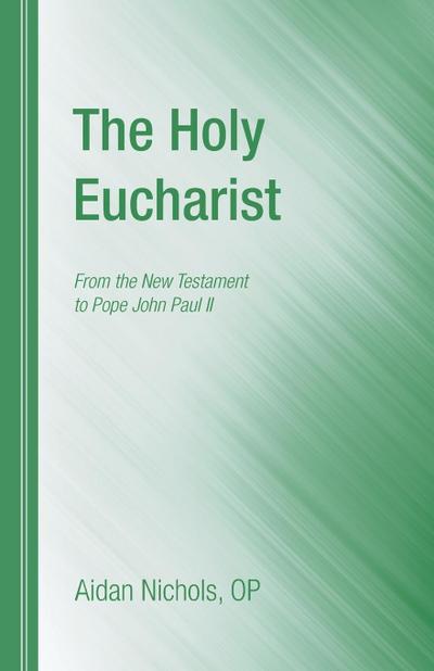 The Holy Eucharist