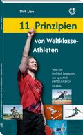 11 Prinzipien von Weltklasse-Athleten