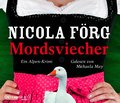 Mordsviecher: Ein Alpen-Krimi: 5 CDs (Alpen-Krimis, Band 4)