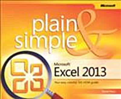 Microsoft Excel 2013 Plain & Simple