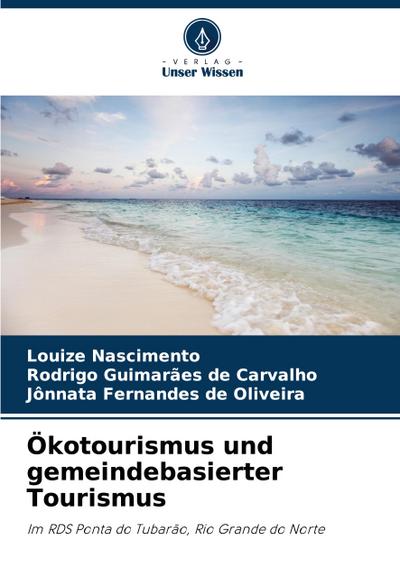 Ökotourismus und gemeindebasierter Tourismus