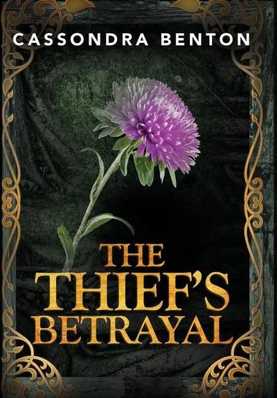The Thief’s Betrayal