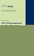 Der Verfassungsstaat ist ohne Alternative
