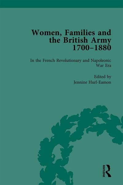 Women, Families and the British Army, 1700-1880 Vol 2