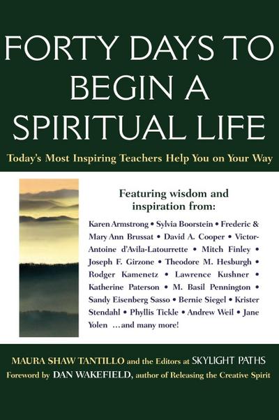 Forty Days to Begin a Spiritual Life